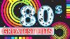 Greatest Hits 80s Oldies Music Best Music Hits 80s Playlist 114